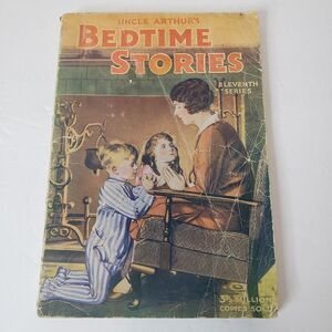 Old 1935 Vintage PB Uncle Arthurs Bedtime Stories Childrens Bible Moral Book